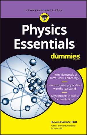 Physics Essentials For Dummies de S. Holzner