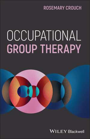 Occupational Group Therapy de R Crouch