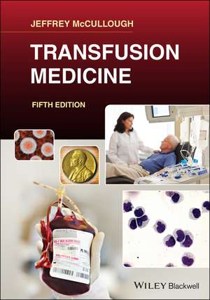Transfusion Medicine de Jeffrey Mccullough