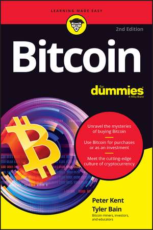 Bitcoin For Dummies, 2nd Edition de P Kent