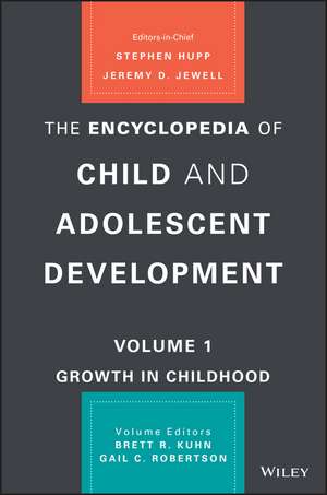 The Encyclopedia of Child and Adolescent Development: History, Theory, and Culture de Daniel T. L. Shek