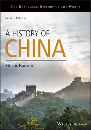 A History of China, Second Edition de M Rossabi