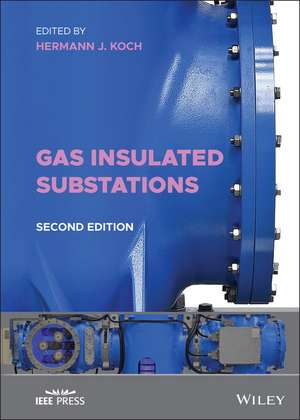 Gas Insulated Substations de Hermann J. Koch