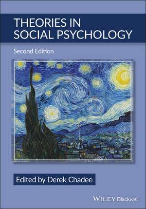 Theories in Social Psychology, Second Edition de D Chadee