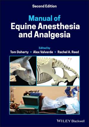 Manual of Equine Anesthesia and Analgesia de T Doherty