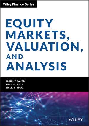 Equity Markets, Valuation, and Analysis de HK Baker