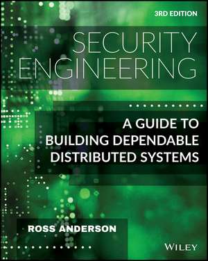 Security Engineering – A Guide to Building Dependable Distributed Systems, Third Edition de R Anderson