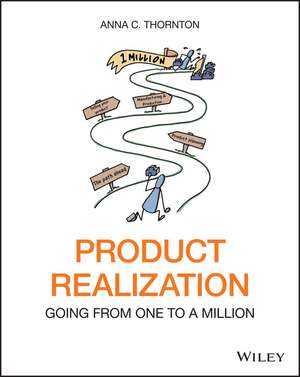 Product Realization de Anna C. Thornton