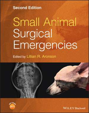 Small Animal Surgical Emergencies 2nd Edition de L Aronson