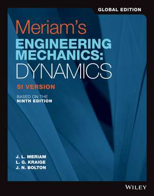 Meriam′s Engineering Mechanics: Dynamics SI Version de James L. Meriam