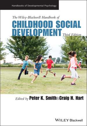 The Wiley–Blackwell Handbook of Childhood Social Development, Third Edition de PK Smith