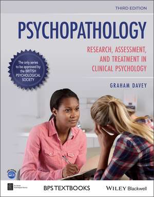 Psychopathology: Research, Assessment and Treatmen t in Clinical Psychology, 3rd Edition de G L Davey