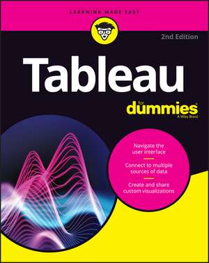 Tableau for Dummies de Jack A Hyman
