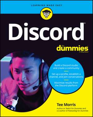 Discord For Dummies de T Morris