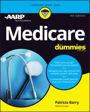 Medicare For Dummies, 4th Edition de P. Barry