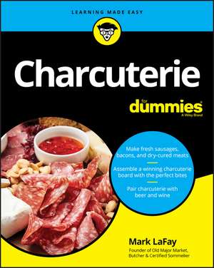 Charcuterie For Dummies de M LaFay