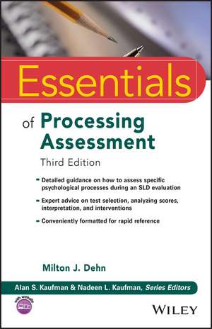 Essentials of Processing Assessment, 3rd Edition de MJ Dehn