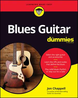 Blues Guitar For Dummies de J Chappell