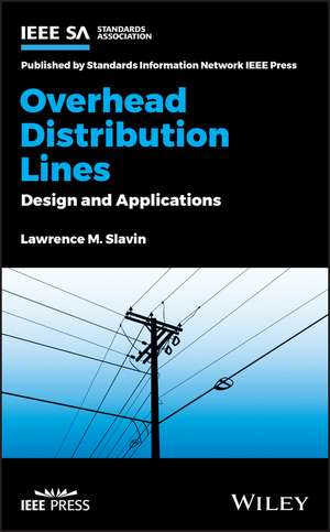 Overhead Distribution Lines – Design and Applications de LM Slavin