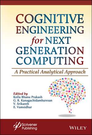 Cognitive Engineering for Next Generation Computing de KB Prakash