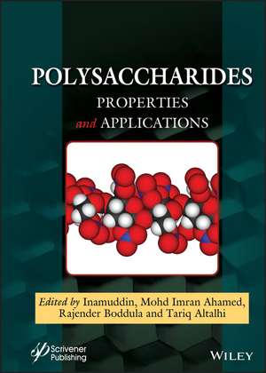 Polysaccharides – Properties and Applications de I Inamuddin