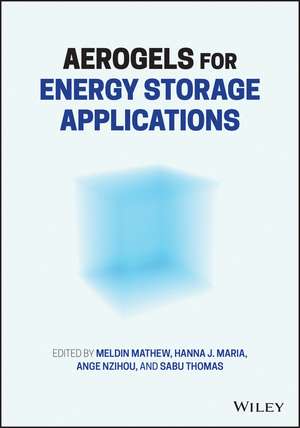 Aerogels for Energy Saving and Storage de Mathew