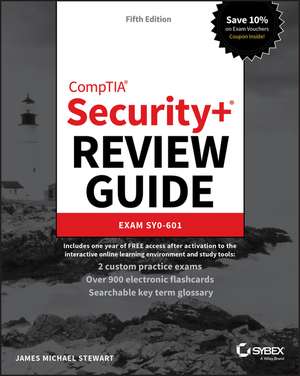 CompTIA Security+ Review Guide – Exam SY0–601 de Jm Stewart