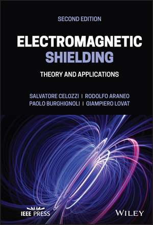 Electromagnetic Shielding – Theory and Applications, Second Edition de Celozzi