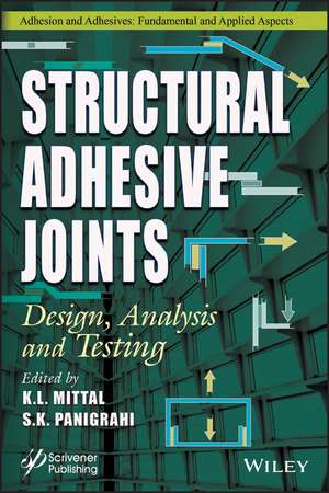 Structural Adhesive Joints: Design, Analysis, and Testing de K. L. Mittal