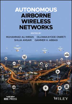 Autonomous Airborne Wireless Networks de MA Imran