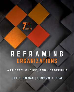 Reframing Organizations de Lee G. Bolman