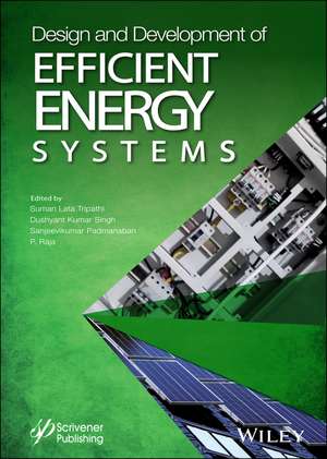 Design and Development of Energy Efficient Systems de SL Tripathi