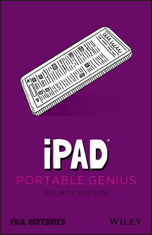 iPad Portable Genius, 4th Edition de P McFedries