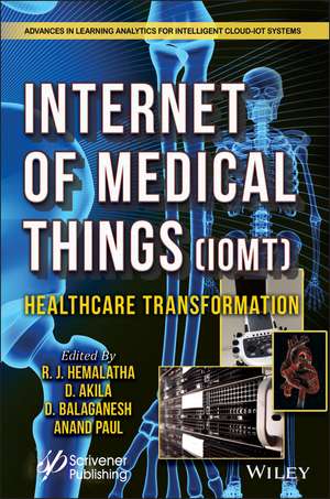 The Internet of Medical Things (IoMT) – Healthcare Transformation de RJ Hemalatha