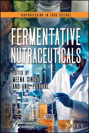 Fermentative Nutraceuticals de Meena Sindhu