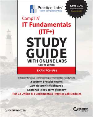 CompTIA IT Fundamentals (ITF+) Study Guide with Online Labs – FC0–U61 Exam de Q Docter