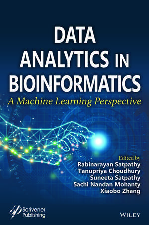 Data Analytics in Bioinformatics de Rabinarayan Satpathy