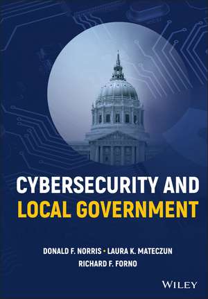 Cybersecurity and Local Government de DF Norris