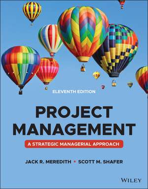 Project Management – A Managerial Approach, Eleventh Edition de Meredith