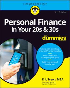 Personal Finance in Your 20s & 30s For Dummies 3e de E Tyson