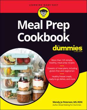 Meal Prep Cookbook For Dummies de WJ Peterson