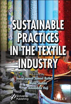 Sustainable Practices in the Textile Industry de LJ Rather