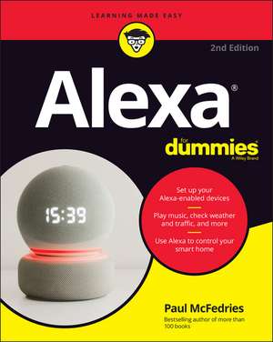 Alexa For Dummies, 2nd Edition de P McFedries