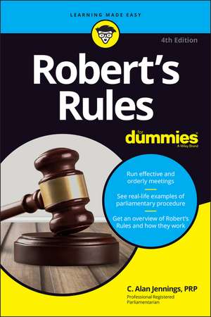 Robert′s Rules For Dummies, 4th Edition de CA Jennings