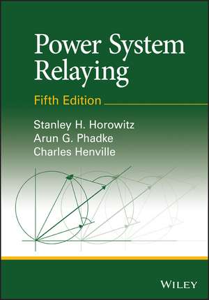 Horowitz, S: Power System Relaying