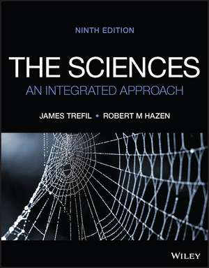 The Sciences – An Integrated Approach, 9th Edition de J Trefil