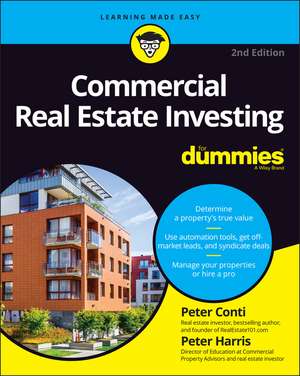 Commercial Real Estate Investing For Dummies, 2nd Edition de P Conti