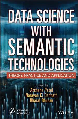 Data Science with Semantic Technologies de Archana Patel
