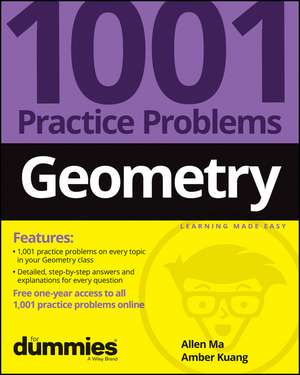 Ma, A: Geometry: 1001 Practice Problems for Dummies (+ Free