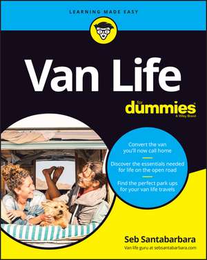 Van Life for Dummies de Sebastian Santabarbara